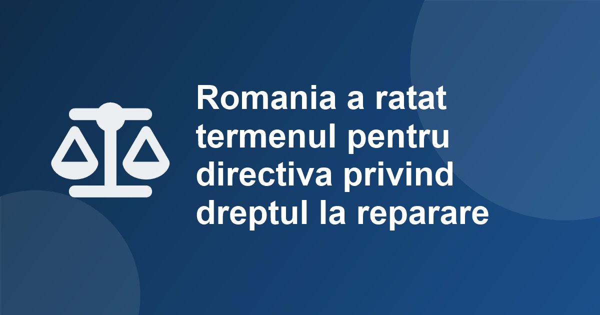 Romania a ratat termenul de 31 iulie 2026 pentru "dreptul la reparare": service-urile independente asteapta in continuare accesul garantat la piese si scule